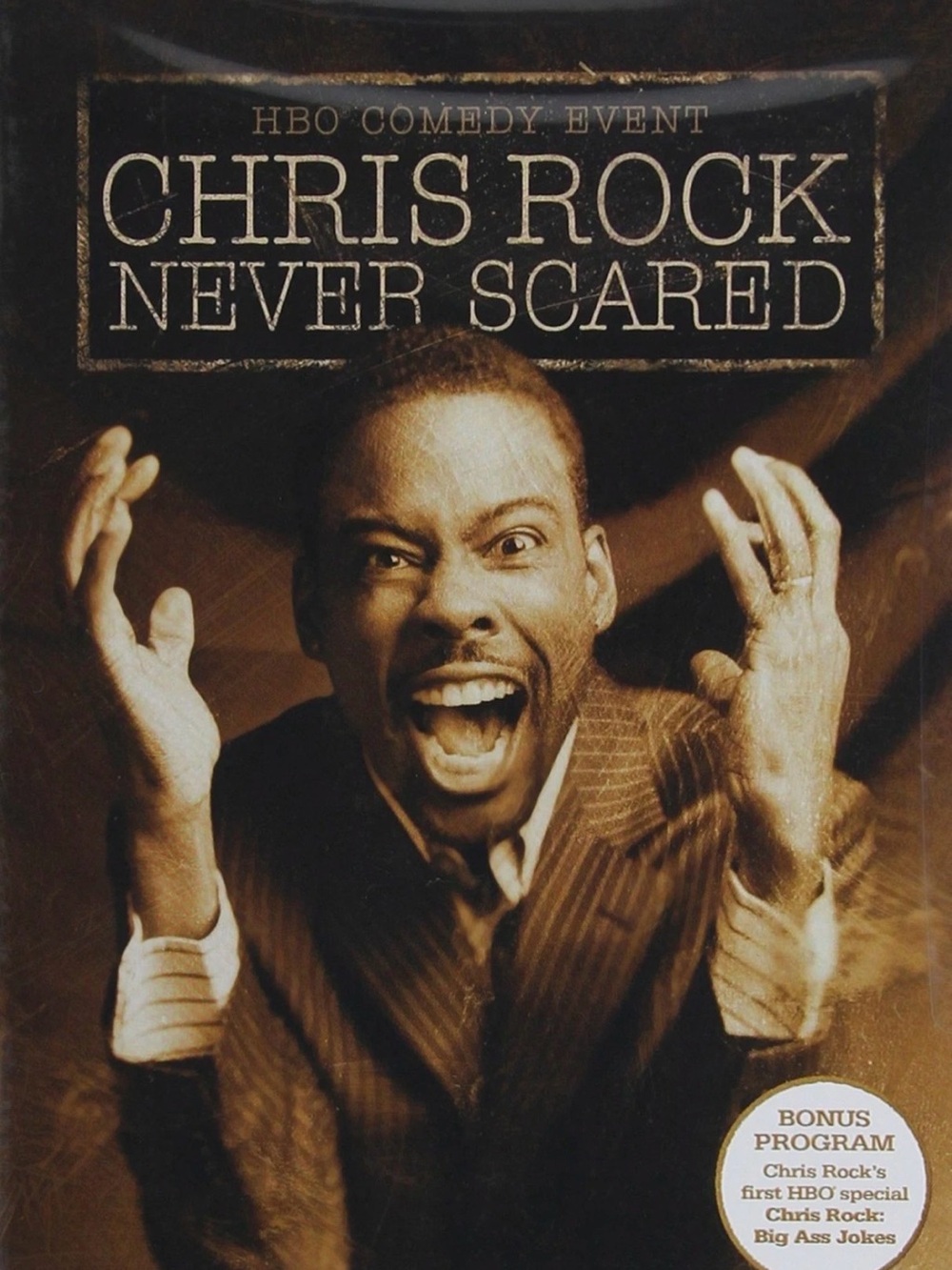 Both videos, one price. 
Chris Rock - Never Scared
Chris Rock - Bigger & Blacker